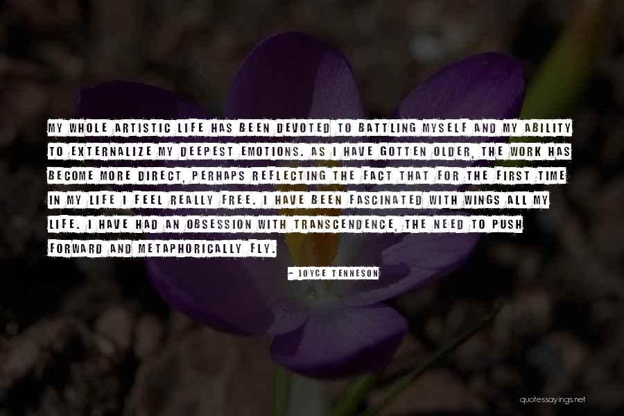 My Emotions Quotes By Joyce Tenneson My Emotions Quotes By Joyce Tenneson