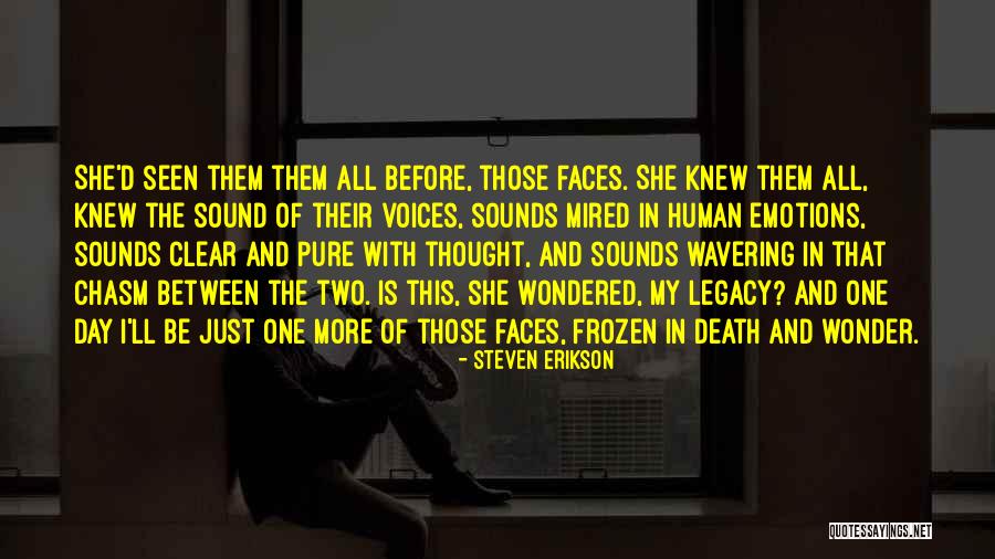 My Emotions Quotes By Steven Erikson My Emotions Quotes By Steven Erikson