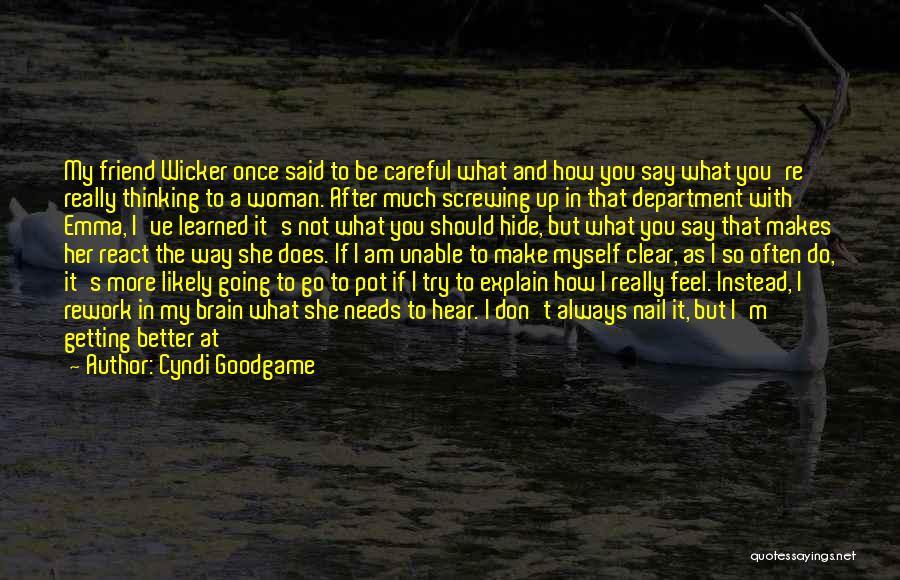 My Ex Best Friend Quotes By Cyndi Goodgame
