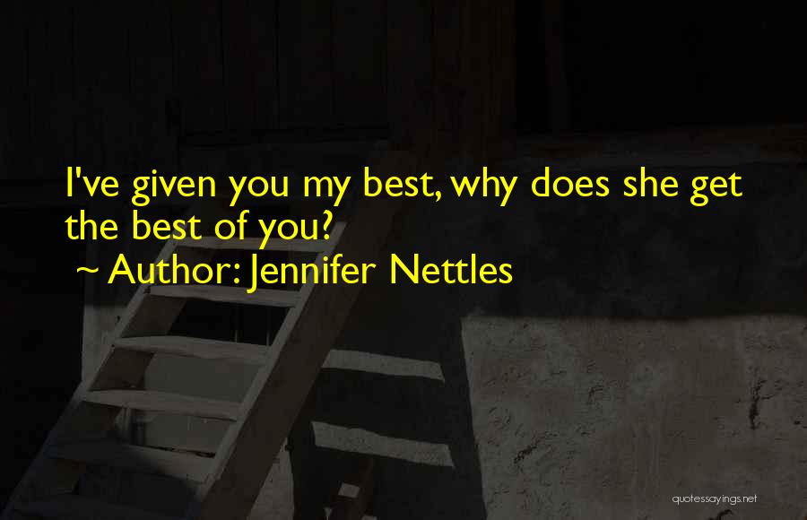 My Ex Boyfriend Quotes By Jennifer Nettles