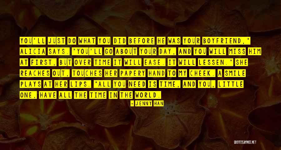 My Ex Boyfriend That I Miss Quotes By Jenny Han My Ex Boyfriend That I Miss Quotes By Jenny Han