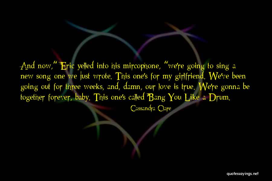 My Ex Girlfriend Funny Quotes By Cassandra Clare My Ex Girlfriend Funny Quotes By Cassandra Clare