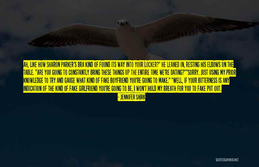 My Ex Girlfriend Funny Quotes By Jennifer Shirk My Ex Girlfriend Funny Quotes By Jennifer Shirk