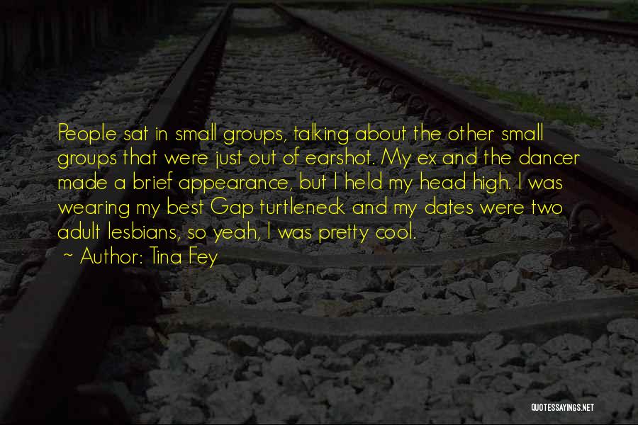 My Ex Quotes By Tina Fey