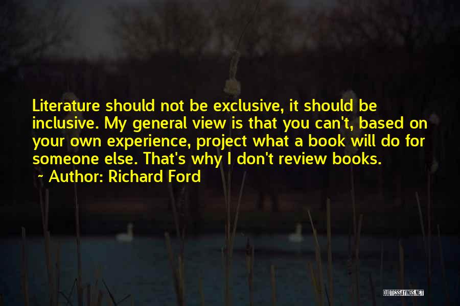 My Exclusive Quotes By Richard Ford