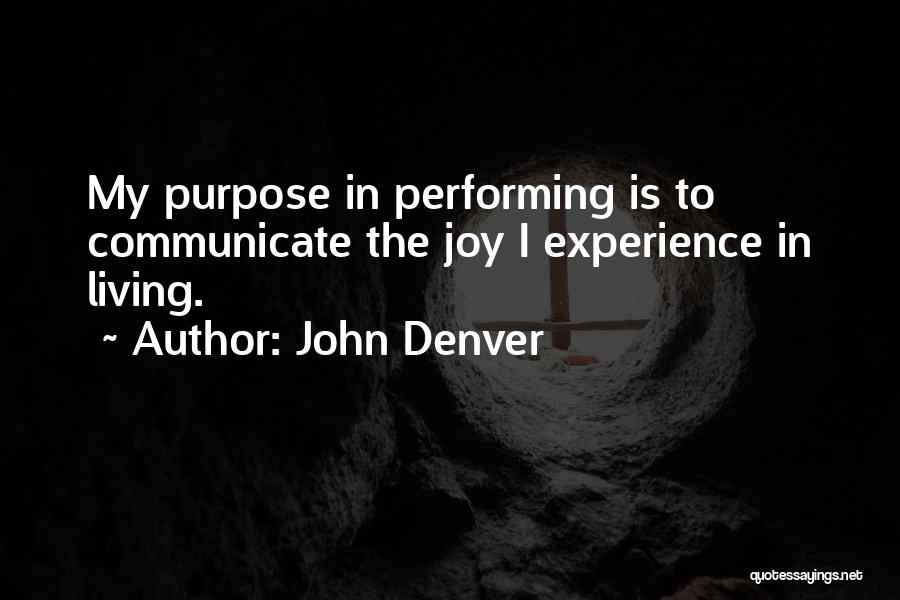 My Experience Quotes By John Denver