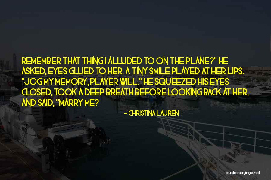My Eyes And Lips Quotes By Christina Lauren My Eyes And Lips Quotes By Christina Lauren