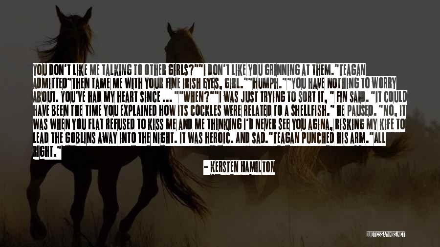 My Eyes Are Set On You Quotes By Kersten Hamilton