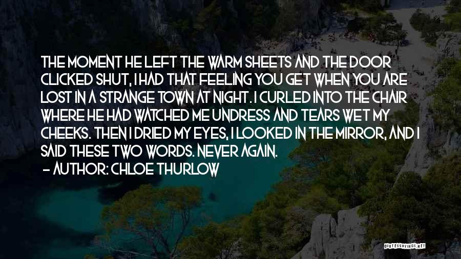 My Eyes Are Wet Quotes By Chloe Thurlow