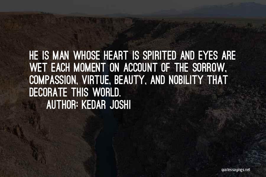 My Eyes Are Wet Quotes By Kedar Joshi