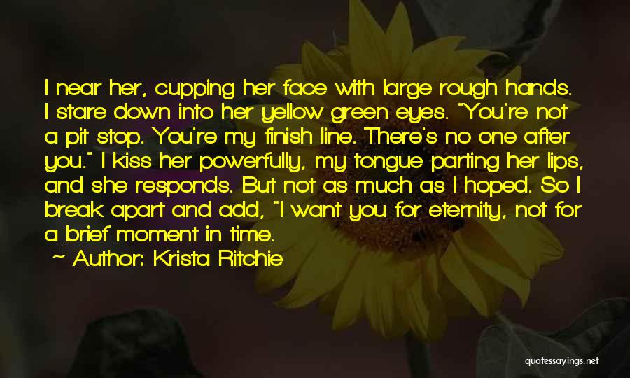 My Eyes For You Quotes By Krista Ritchie My Eyes For You Quotes By Krista Ritchie