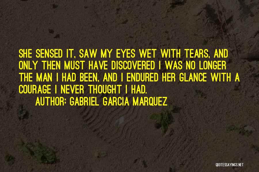 My Eyes Quotes By Gabriel Garcia Marquez