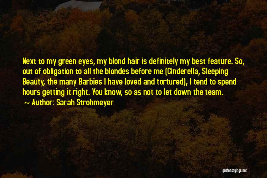 My Eyes Quotes By Sarah Strohmeyer