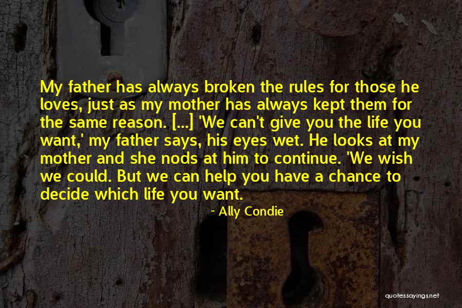 My Eyes Says Quotes By Ally Condie My Eyes Says Quotes By Ally Condie