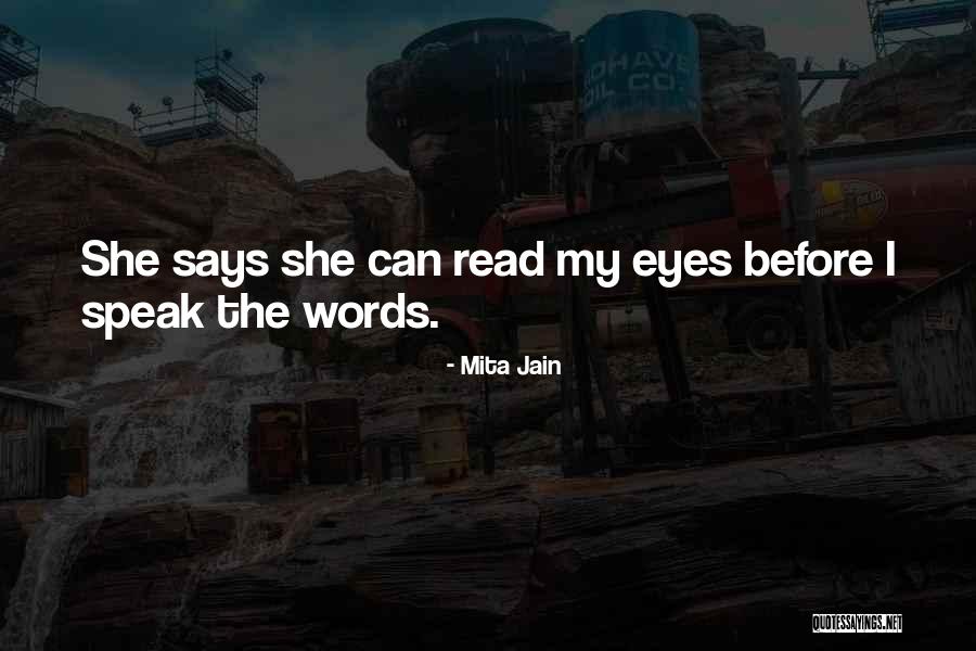 My Eyes Says Quotes By Mita Jain My Eyes Says Quotes By Mita Jain