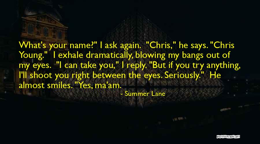 My Eyes Says Quotes By Summer Lane My Eyes Says Quotes By Summer Lane