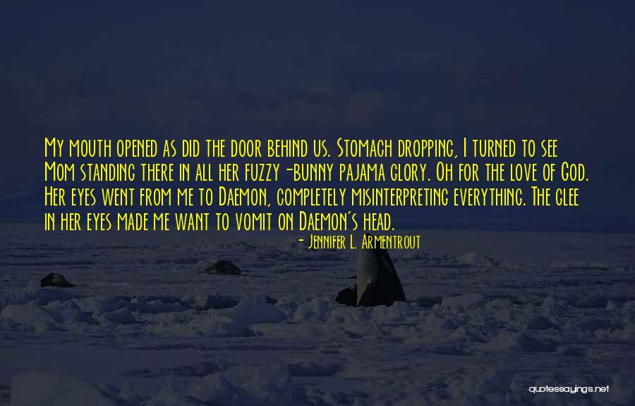 My Eyes See Everything Quotes By Jennifer L. Armentrout My Eyes See Everything Quotes By Jennifer L. Armentrout