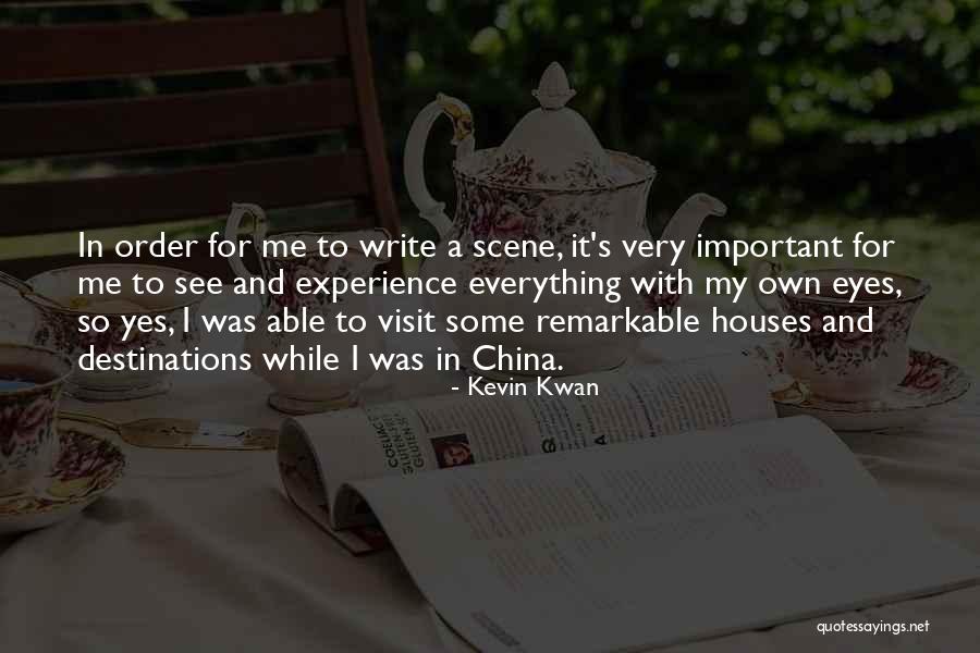 My Eyes See Everything Quotes By Kevin Kwan