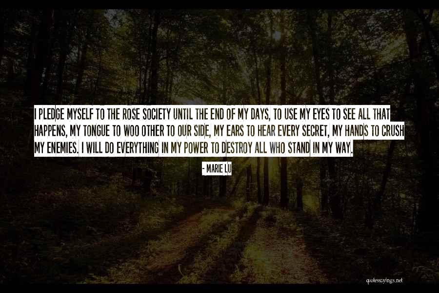 My Eyes See Everything Quotes By Marie Lu My Eyes See Everything Quotes By Marie Lu