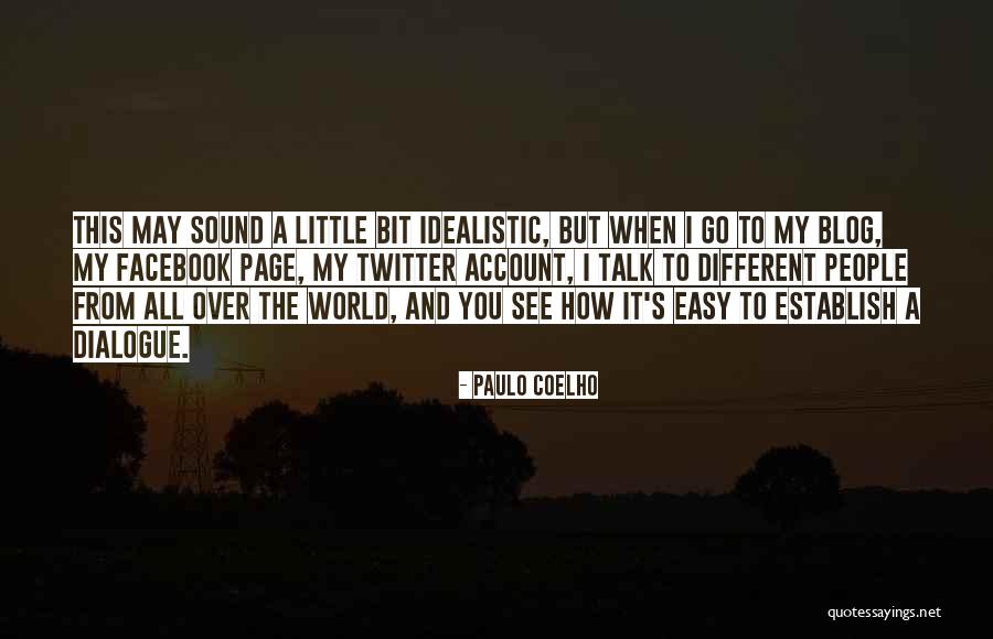 My Facebook Page Quotes By Paulo Coelho My Facebook Page Quotes By Paulo Coelho