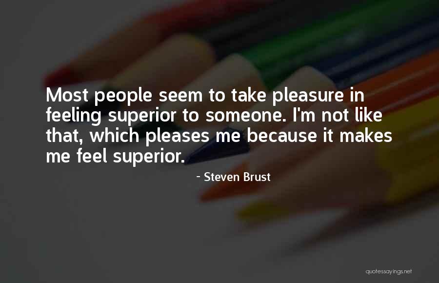 My Facebook Status Isn't About You Quotes By Steven Brust My Facebook Status Isn't About You Quotes By Steven Brust