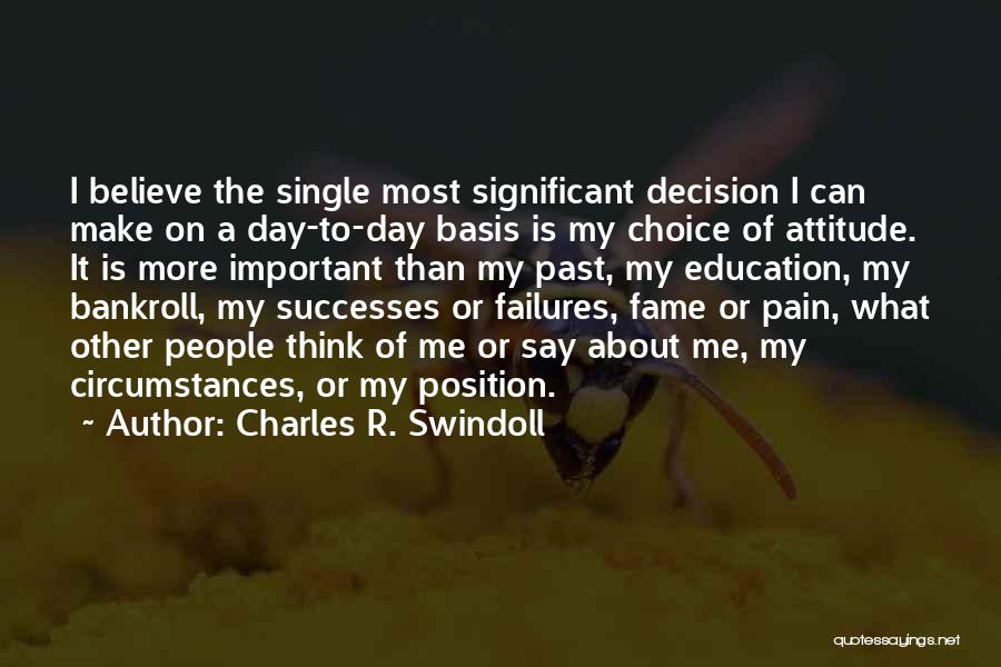 My Failures Quotes By Charles R. Swindoll
