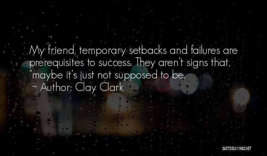 My Failures Quotes By Clay Clark
