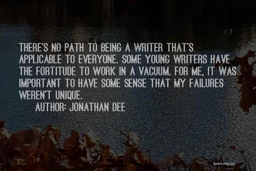 My Failures Quotes By Jonathan Dee