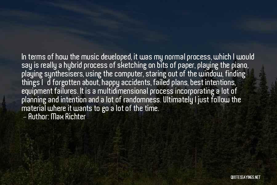 My Failures Quotes By Max Richter