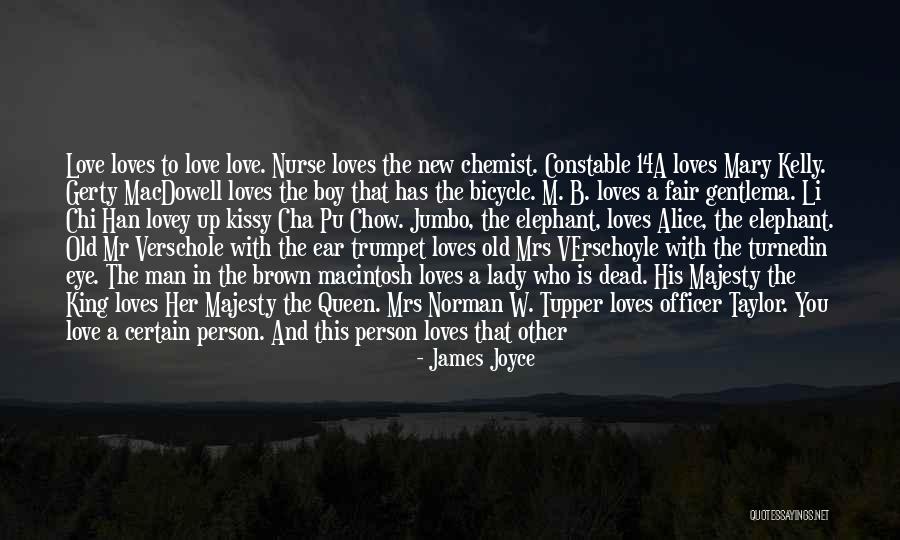 My Fair Lady Love Quotes By James Joyce