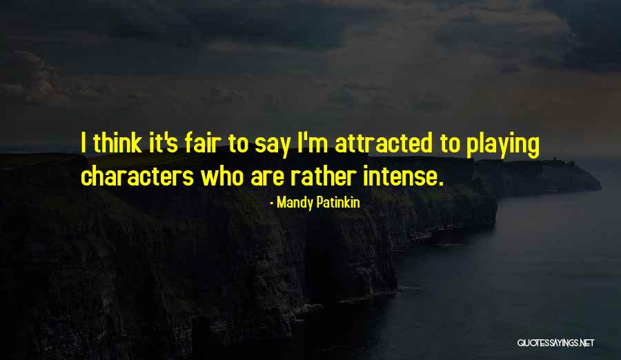 My Fair Mandy Quotes By Mandy Patinkin