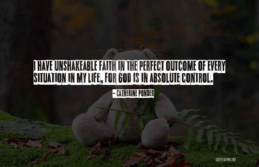 My Faith In God Quotes By Catherine Ponder My Faith In God Quotes By Catherine Ponder
