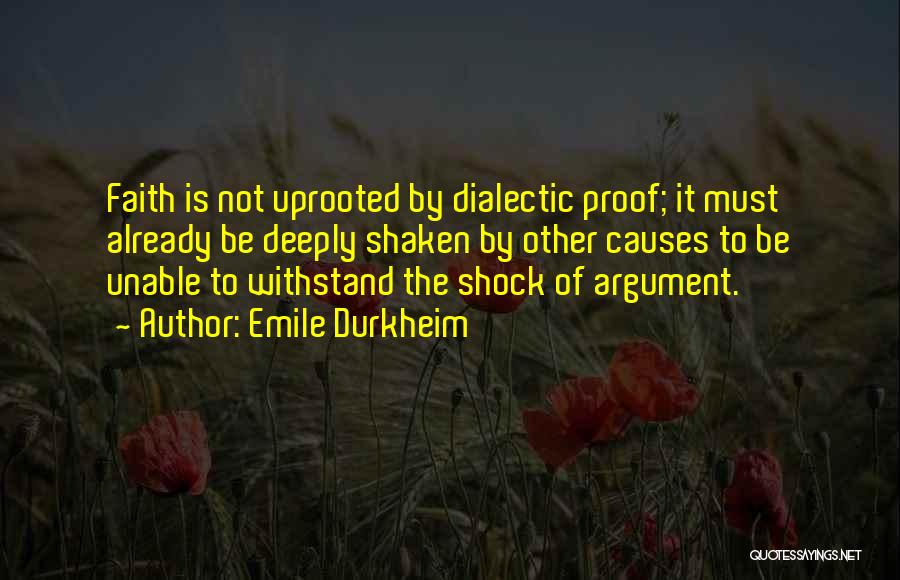 My Faith Is Shaken Quotes By Emile Durkheim