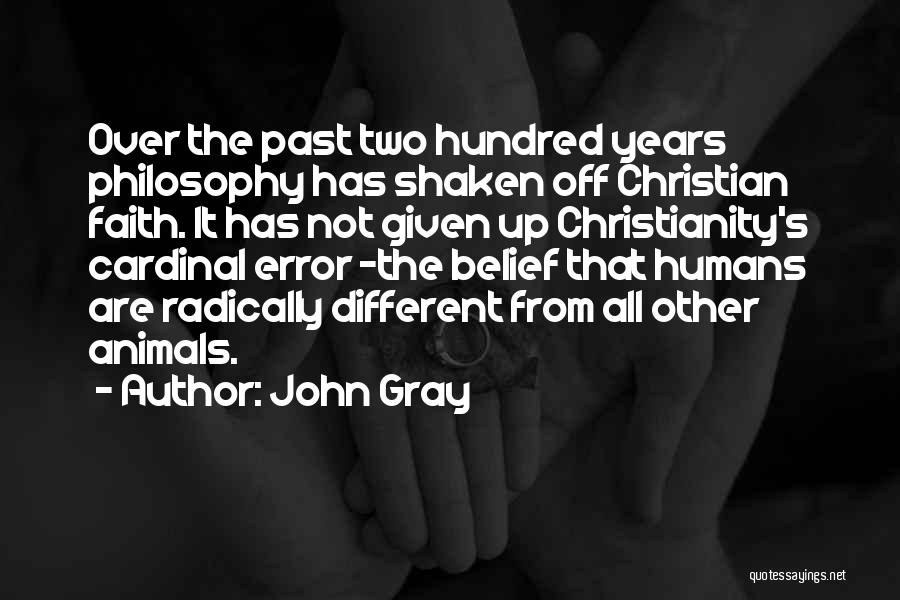 My Faith Is Shaken Quotes By John Gray