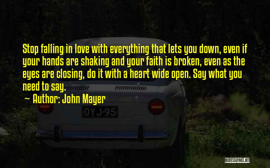 My Faith Is Shaking Quotes By John Mayer
