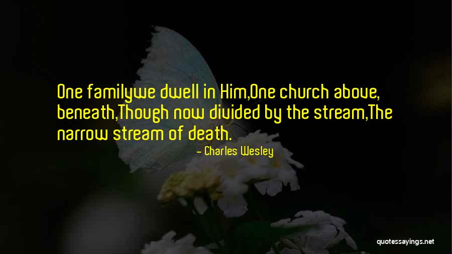 My Family Divided Quotes By Charles Wesley My Family Divided Quotes By Charles Wesley