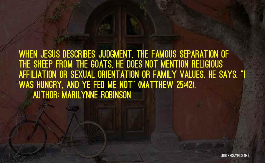 My Family Famous Quotes By Marilynne Robinson