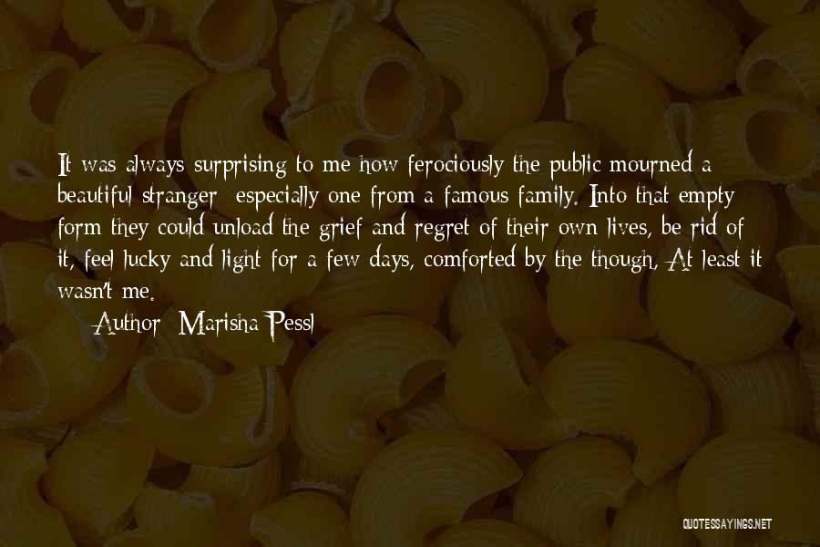 My Family Famous Quotes By Marisha Pessl