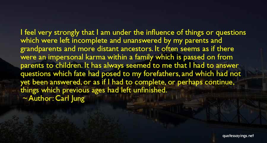 My Family Is Complete Quotes By Carl Jung
