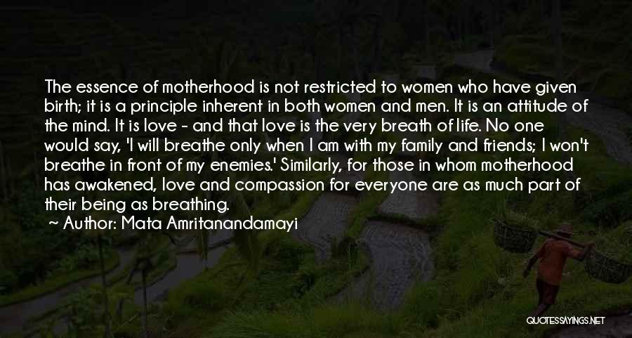 My Family Is My Friends Quotes By Mata Amritanandamayi