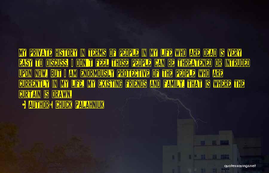 My Family Is My Quotes By Chuck Palahniuk