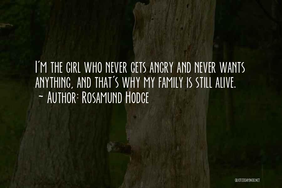My Family Is My Quotes By Rosamund Hodge