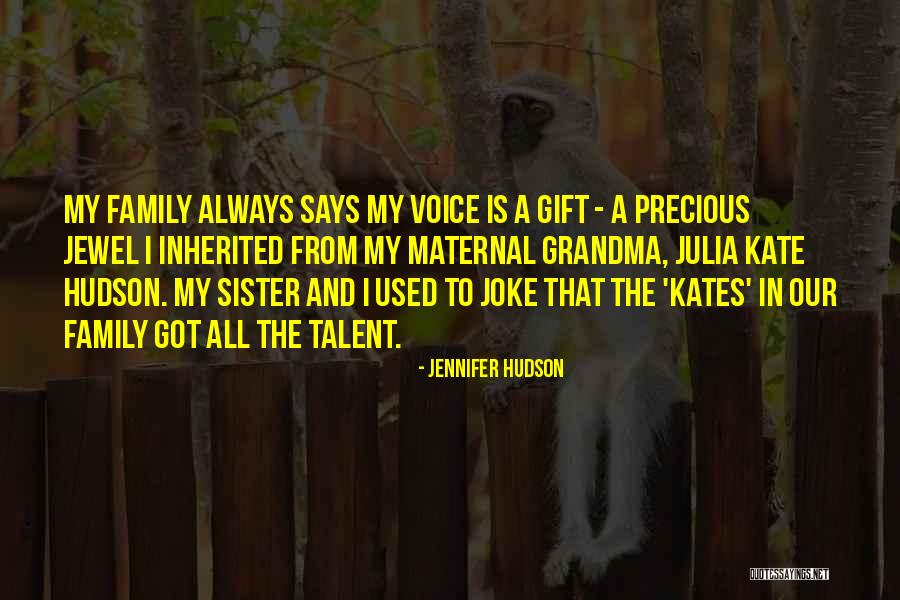 My Family Is Precious Quotes By Jennifer Hudson My Family Is Precious Quotes By Jennifer Hudson