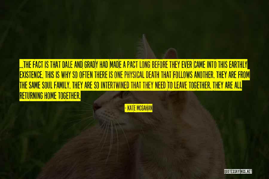 My Family My Heaven Quotes By Kate McGahan My Family My Heaven Quotes By Kate McGahan