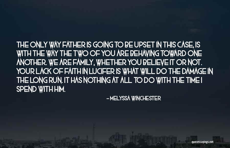 My Family My Heaven Quotes By Melyssa Winchester My Family My Heaven Quotes By Melyssa Winchester