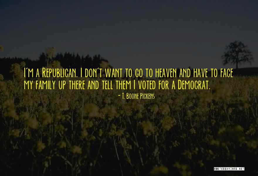 My Family My Heaven Quotes By T. Boone Pickens My Family My Heaven Quotes By T. Boone Pickens