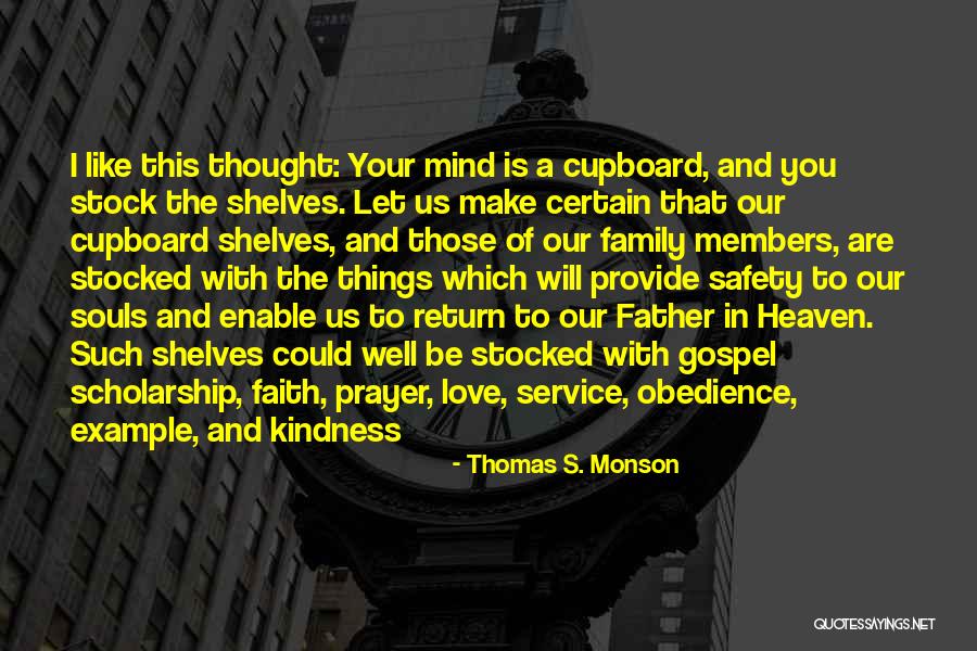 My Family My Heaven Quotes By Thomas S. Monson My Family My Heaven Quotes By Thomas S. Monson