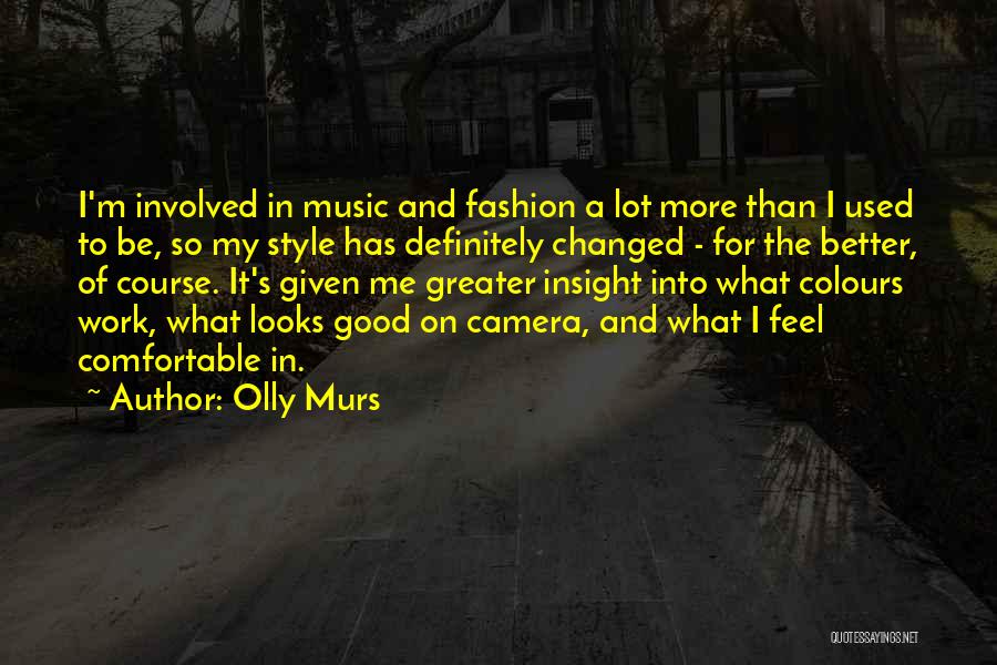 My Fashion Style Quotes By Olly Murs