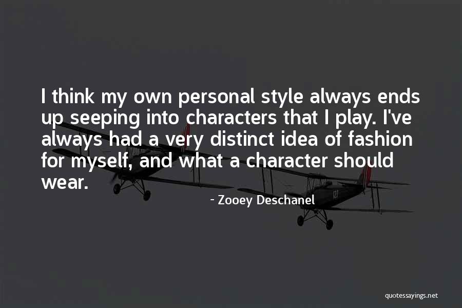 My Fashion Style Quotes By Zooey Deschanel