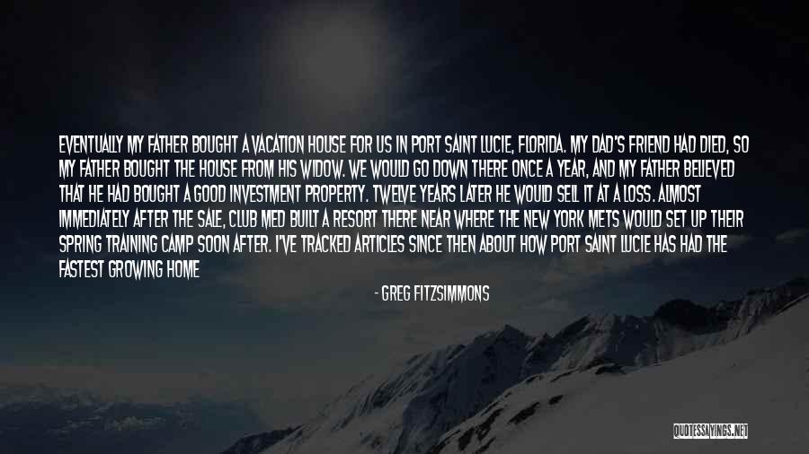 My Father Believed In Me Quotes By Greg Fitzsimmons My Father Believed In Me Quotes By Greg Fitzsimmons